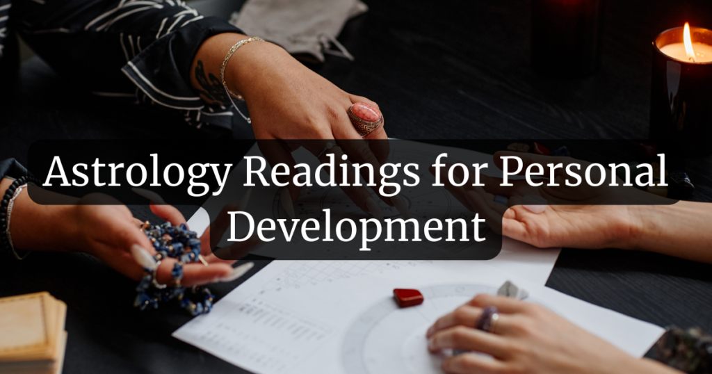 Astrology Readings for Personal Development