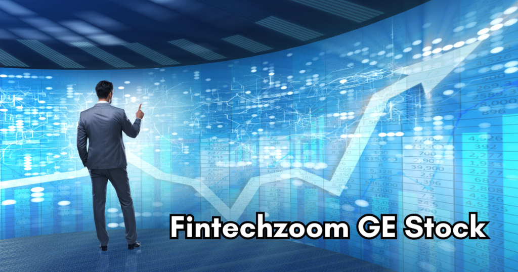 Fintechzoom GE Stock