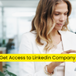 How to Get Access to Linkedin Company Page