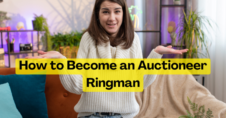 How to Become an Auctioneer Ringman